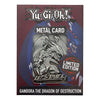 Yu-Gi-Oh! Ingot Gandora the Dragon Destruction Limited Edition 